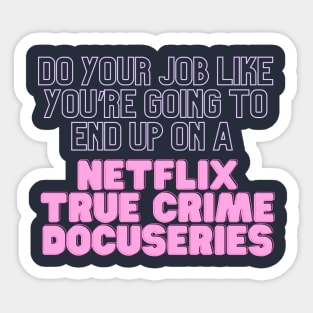 True Crime Docuseries Sticker